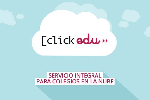 Clickedu Servicio Integral para Colegios en la Nube